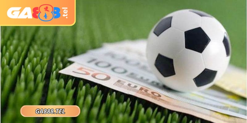 Cược Châu Âu ít bị ảnh hưởng bởi dòng tiền đột ngột